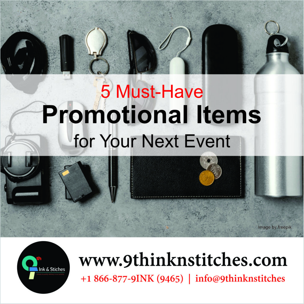 5 Must-Have Promotional Items for Your Next Event