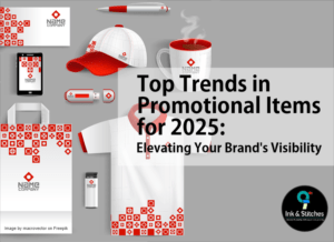 Top Trends in Promotional Items for 2025: Elevating Your Brand's Visibility