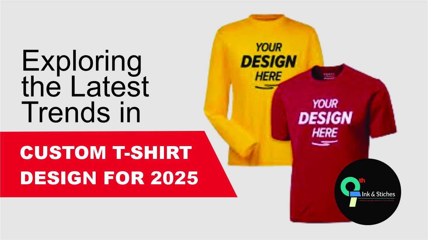 Exploring the Latest Trends in Custom T-Shirt Design for 2025